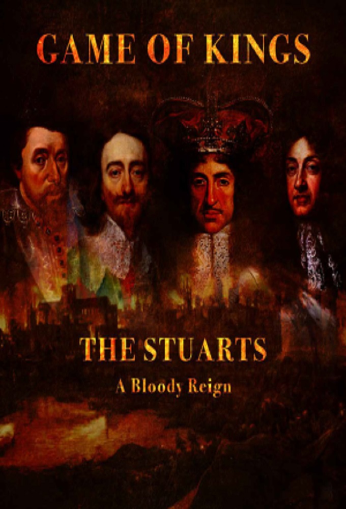 Poster de la serie The Stuarts: A Bloody Reign