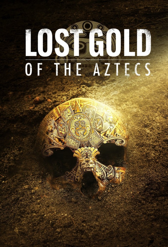 Poster de la serie Lost Gold of the Aztecs