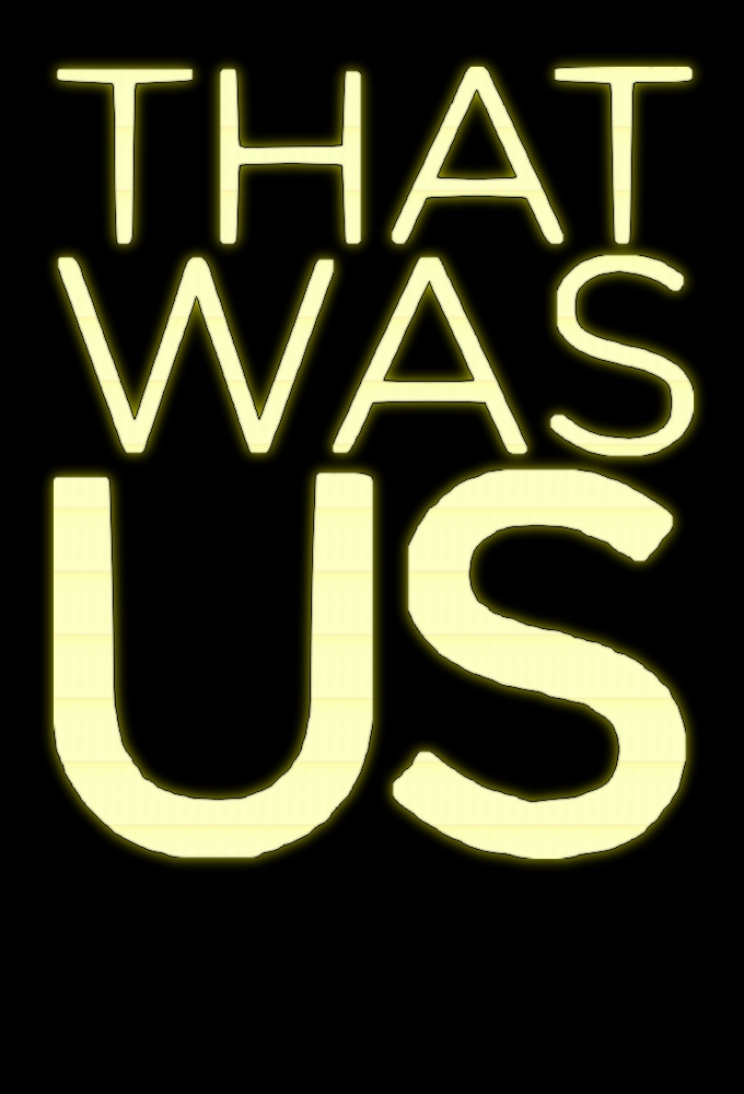 Poster de la serie That Was Us