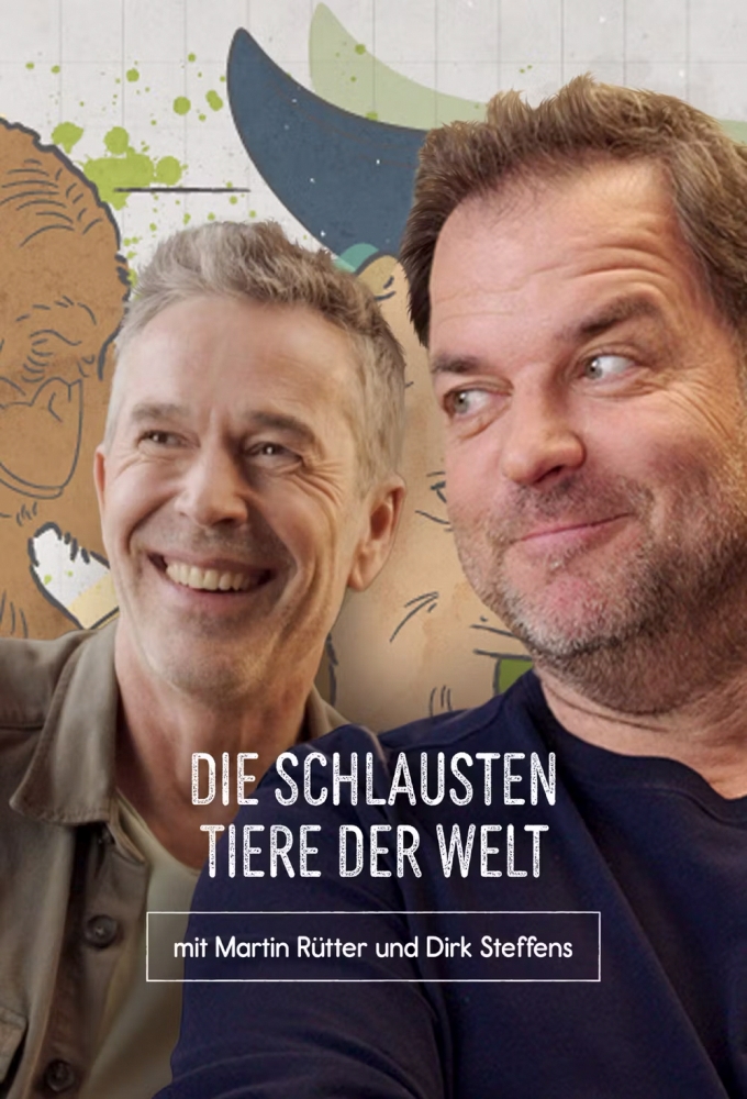 Poster de la serie Die schlausten Tiere der Welt mit Martin Rütter und Dirk Steffens