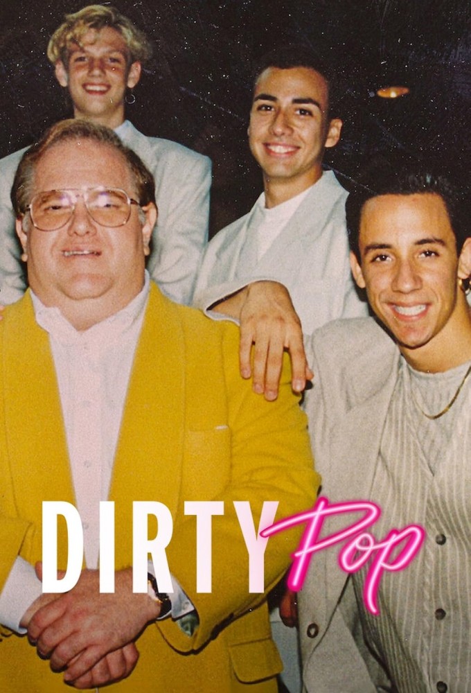 Poster de la serie Dirty Pop : L'imprésario est un escroc