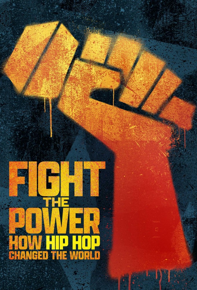 Poster de la serie Fight The Power: How Hip Hop Changed the World