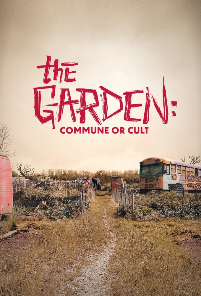 Poster de la serie The Garden: Commune or Cult