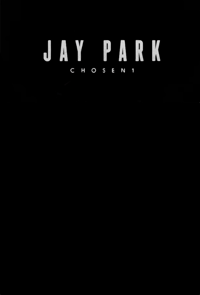 Poster de la serie Jay Park: Chosen1