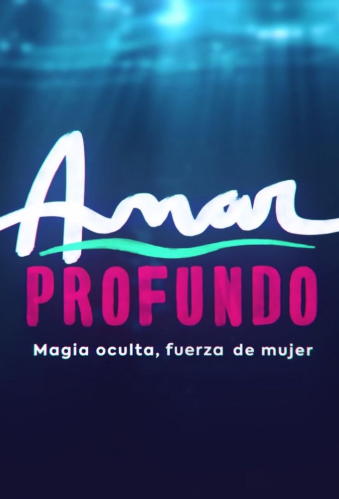 Poster de la serie Amar Profundo