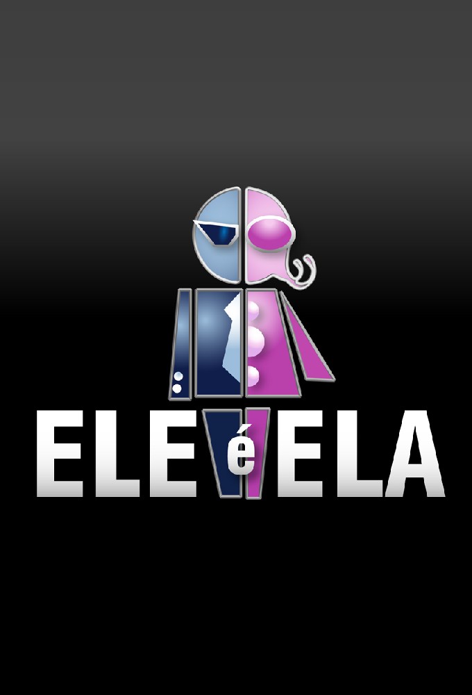 Poster de la serie Ele é Ela