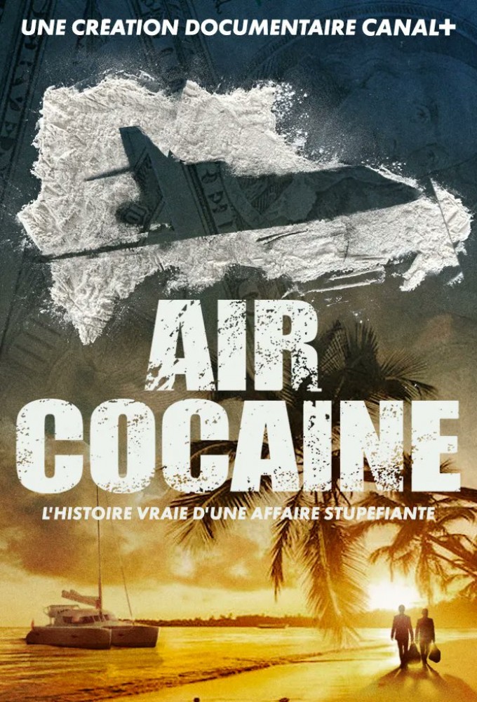 Poster de la serie Air Cocaine