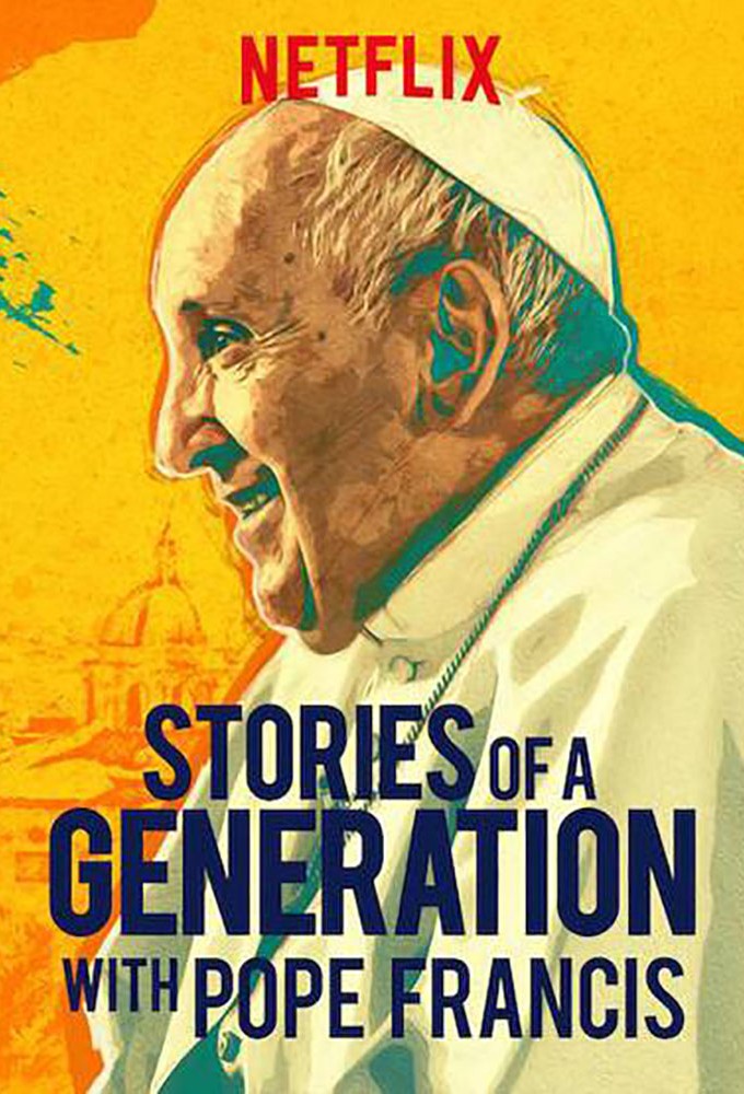 Poster de la serie Stories of a Generation - avec le pape François