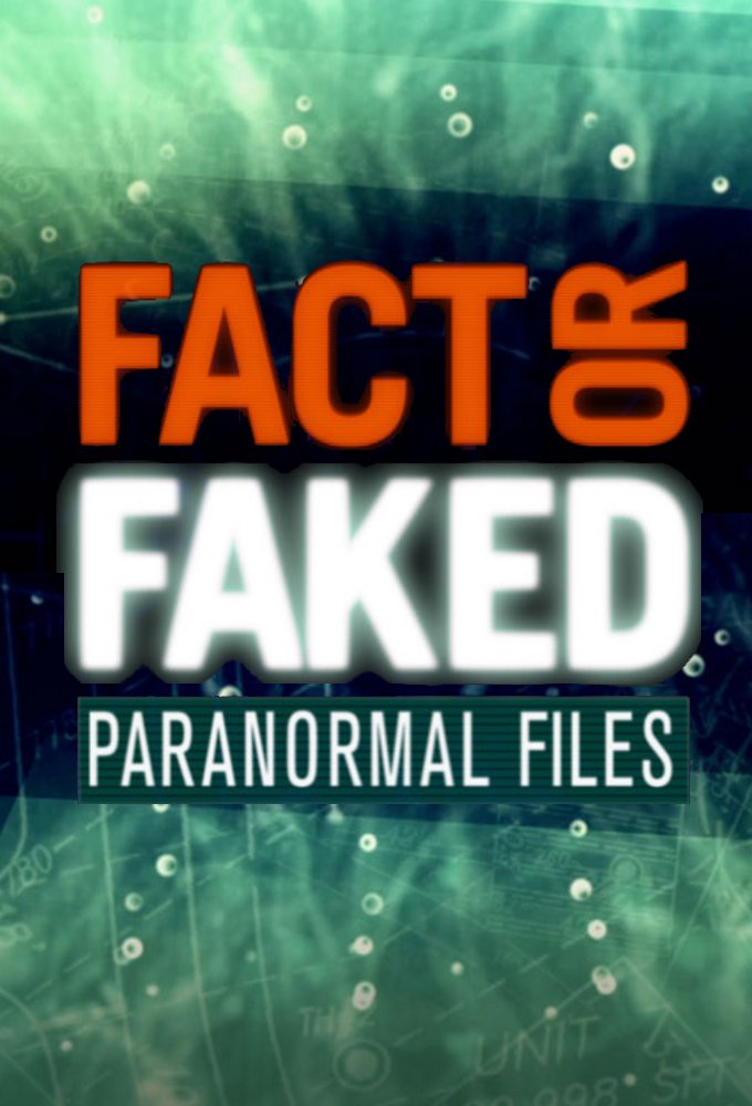 Poster de la serie Fact or Faked: Paranormal Files