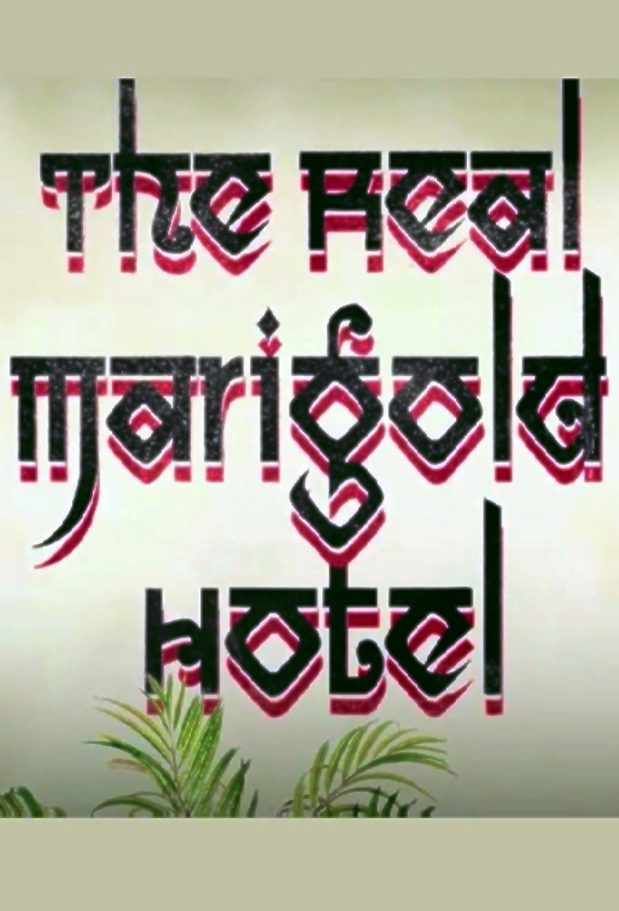 Poster de la serie The Real Marigold Hotel