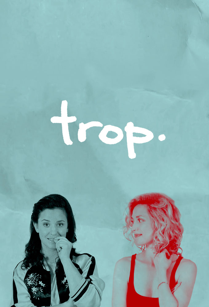 Poster de la serie Trop