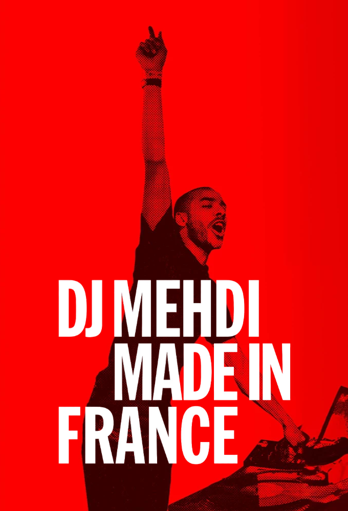 Poster de la serie Dj Mehdi : Made in France