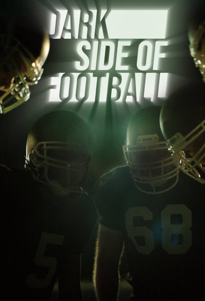 Poster de la serie Dark Side of Football