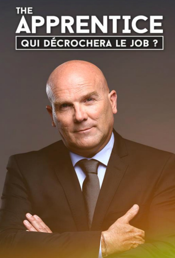 Poster de la serie The Apprentice : Qui décrochera le job ?