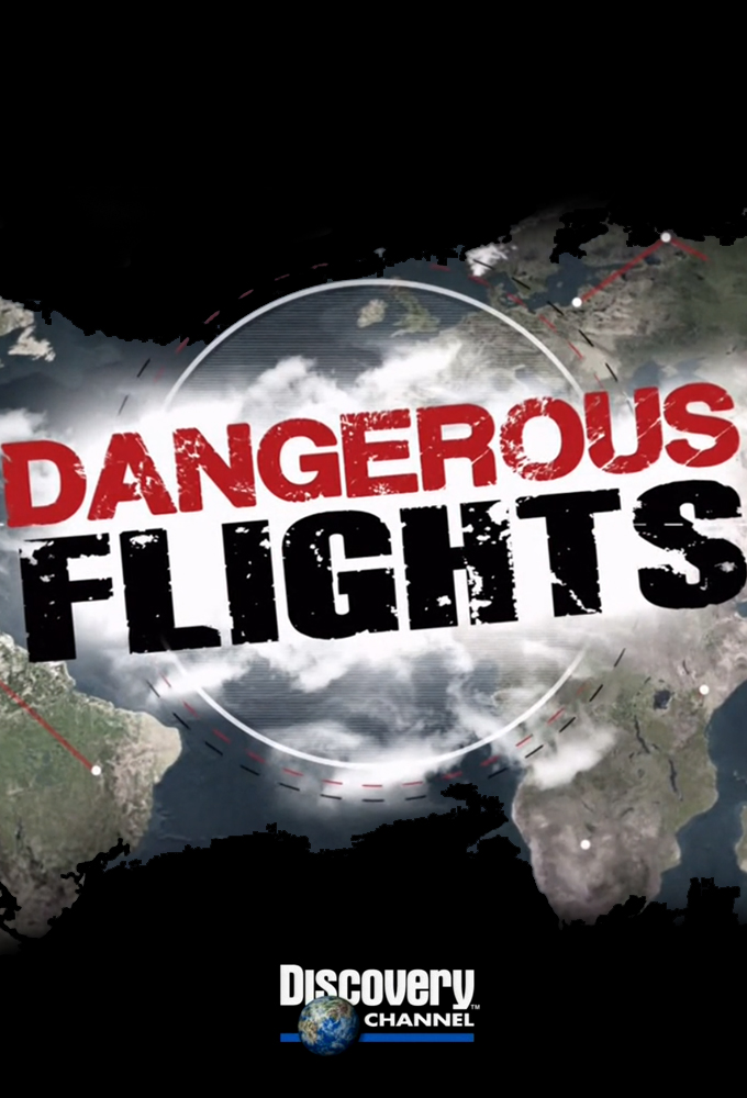 Poster de la serie Dangerous Flights