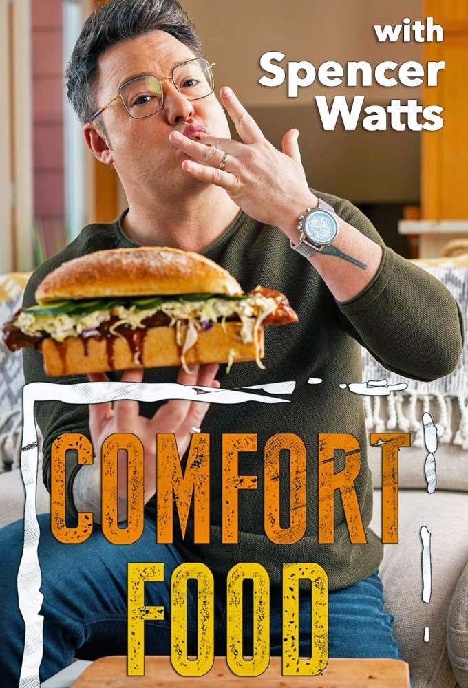 Poster de la serie Comfort Food With Spencer Watts