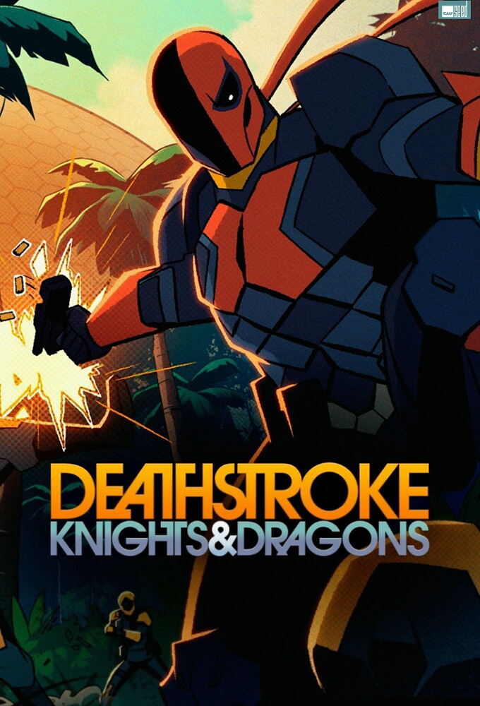 Poster de la serie Deathstroke : Knights & Dragons