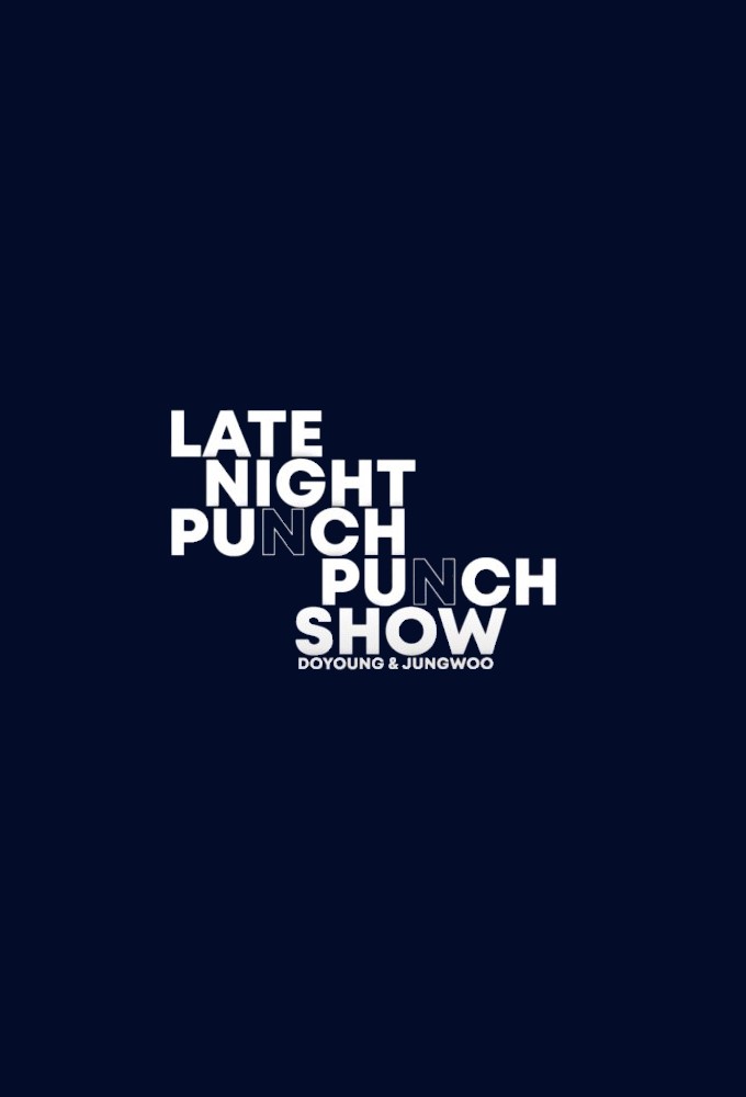 Poster de la serie Late Night Punch Punch Show