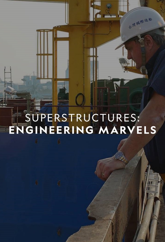 Poster de la serie Megaestructuras: maravillas de la ingeniería