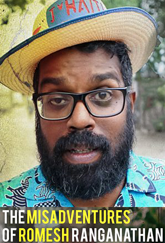 Poster de la serie The Misadventures of Romesh Ranganathan