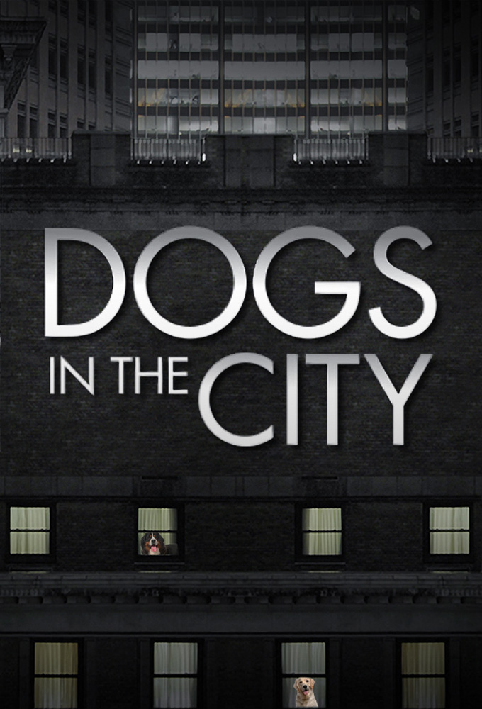 Poster de la serie Dogs in the City