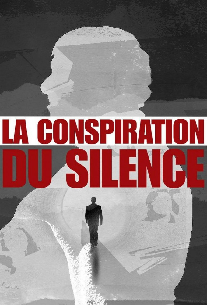 Poster de la serie La Conspiration du silence