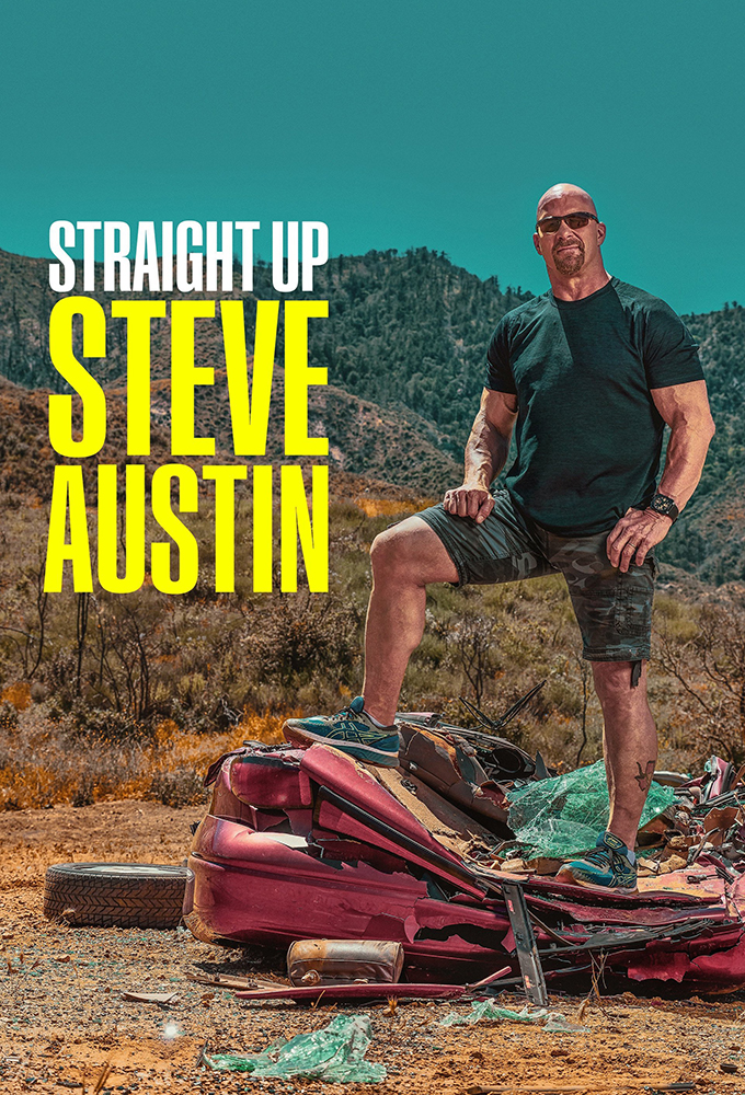 Poster de la serie Straight Up Steve Austin