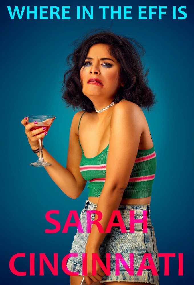 Poster de la serie Where in the Eff is Sarah Cincinnati
