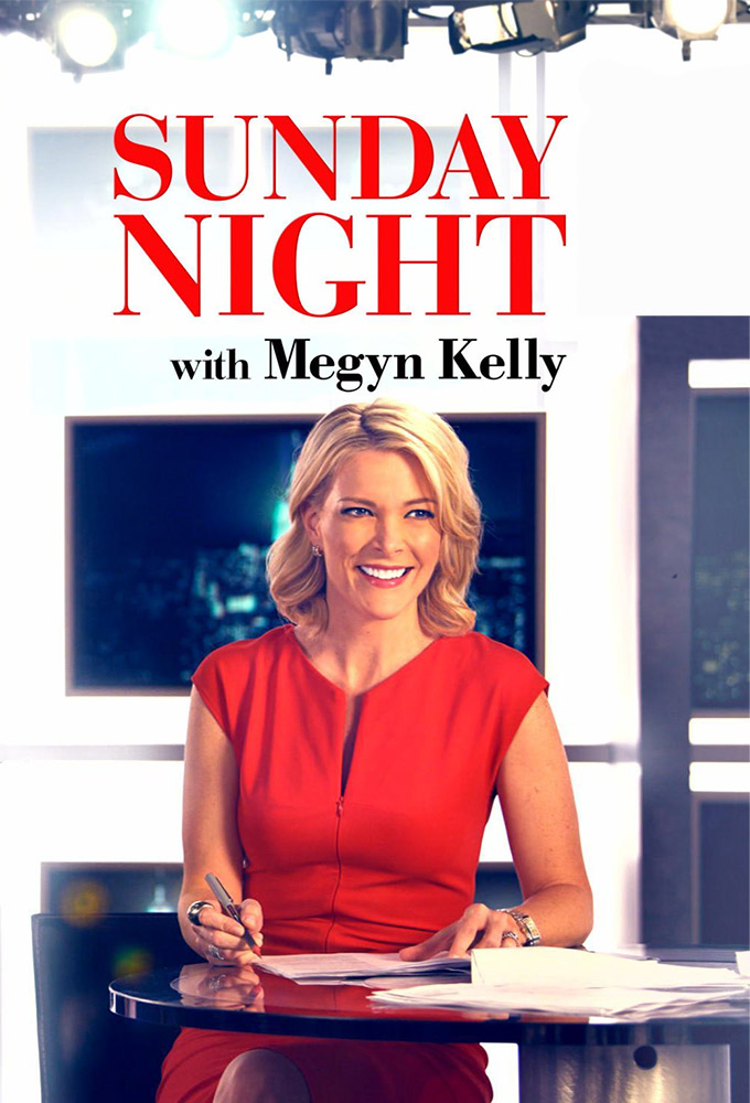 Poster de la serie Sunday Night with Megyn Kelly