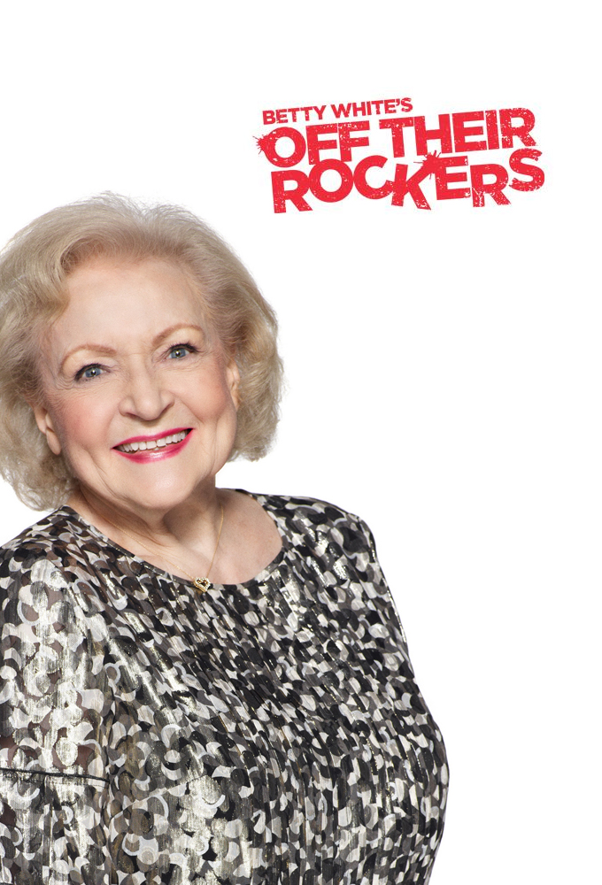 Poster de la serie Betty White's Off Their Rockers