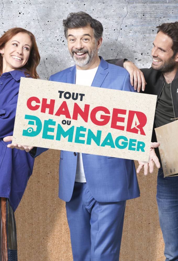 Poster de la serie Tout changer ou déménager