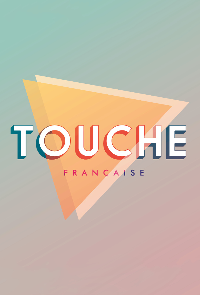 Poster de la serie Touche Française