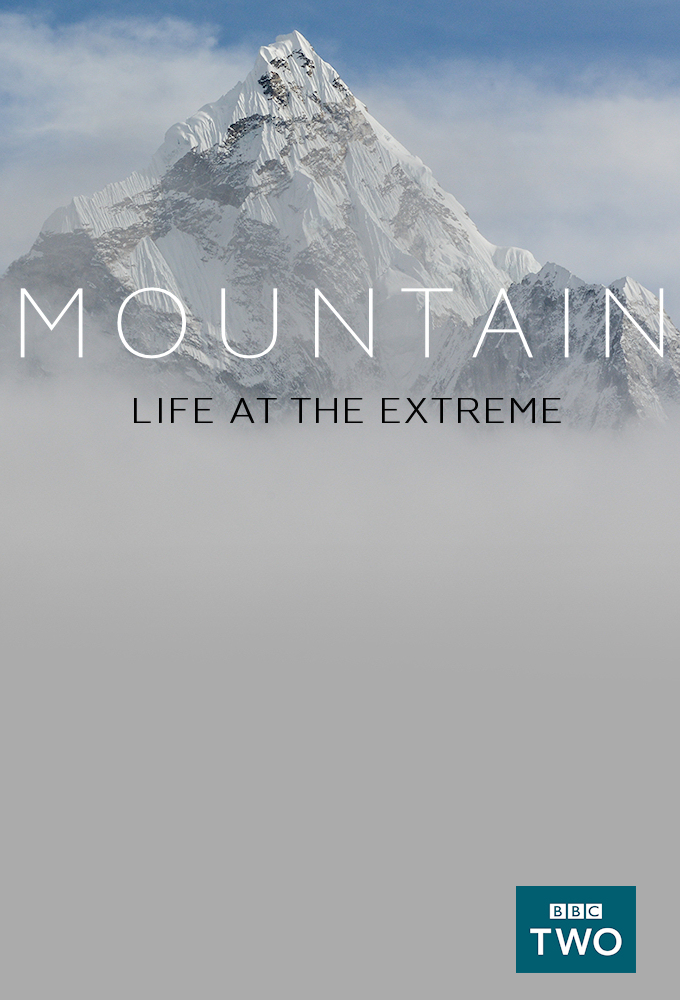 Poster de la serie Mountain: Life at the Extreme