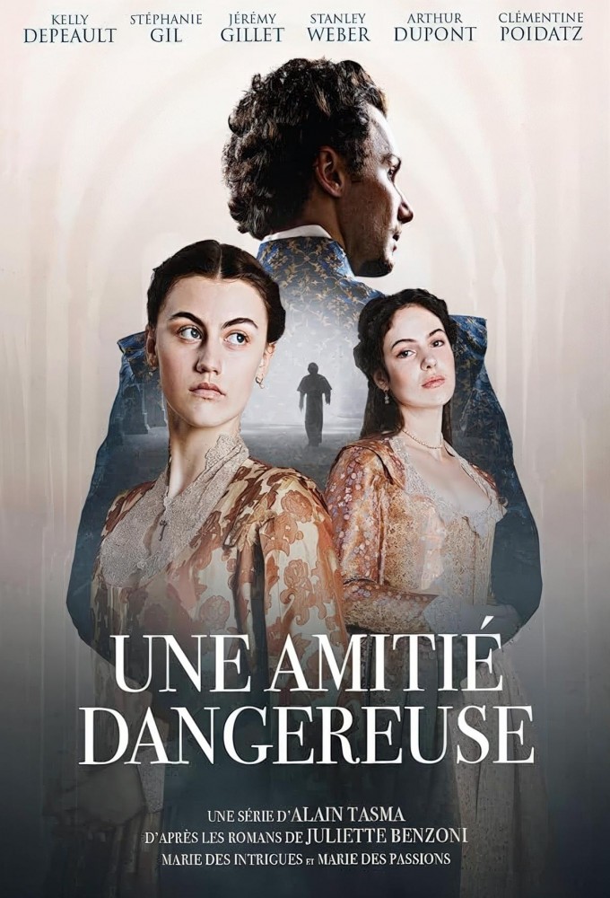 Poster de la serie Une amitié dangereuse