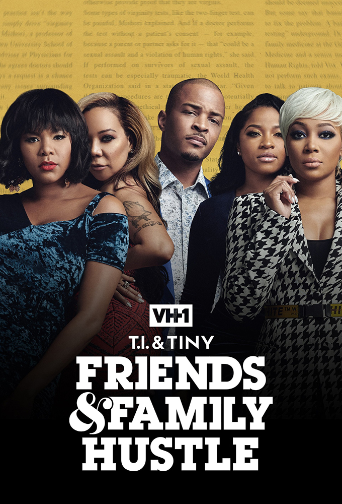 Poster de la serie T.I. & Tiny: Friends & Family Hustle