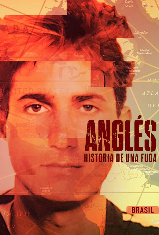 Poster de la serie Anglés: historia de una fuga