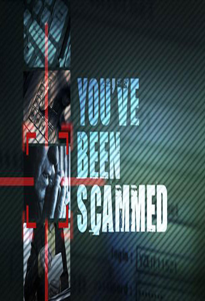 Poster de la serie You've Been Scammed