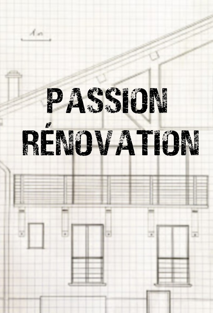 Poster de la serie Passion Rénovation