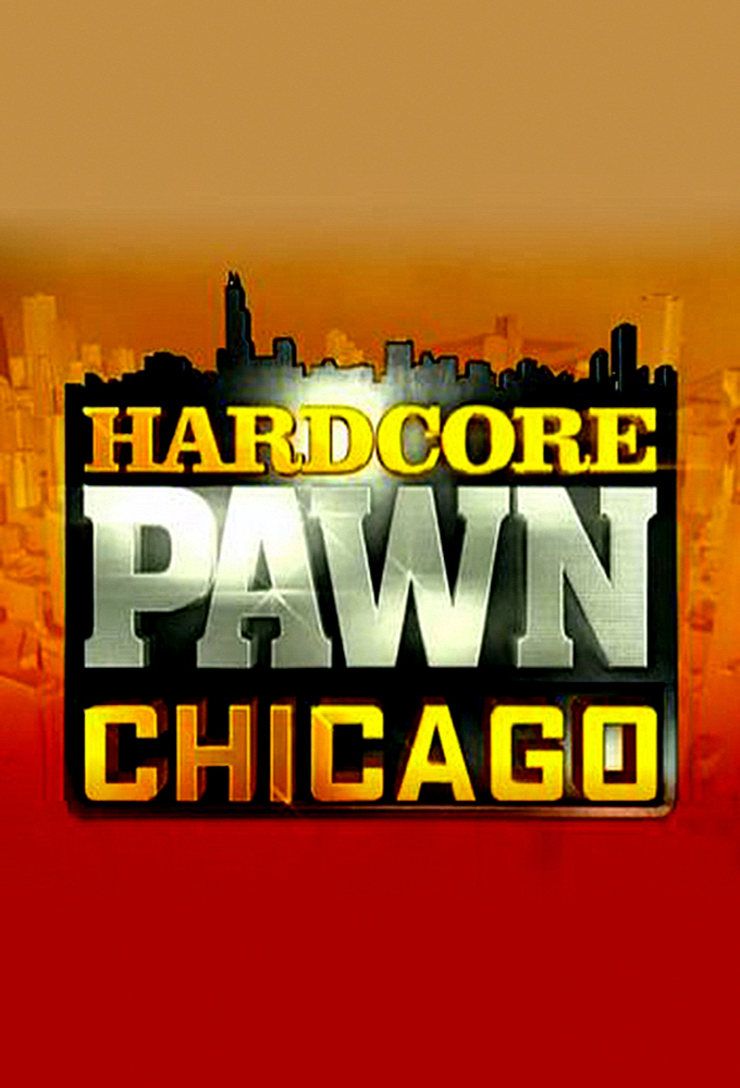 Poster de la serie Hardcore Pawn: Chicago