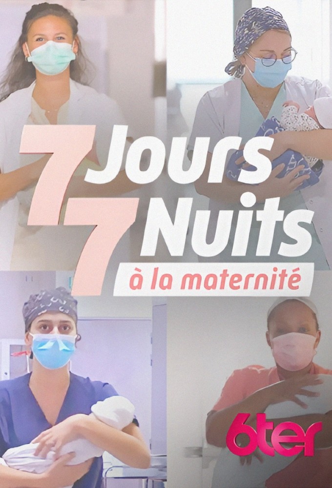 Poster de la serie 7 jours 7 nuits à la maternité