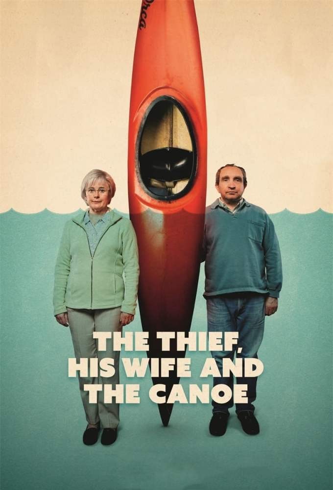 Poster de la serie The Thief, His Wife and the Canoe