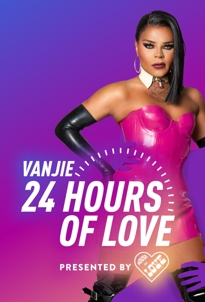 Poster de la serie Vanjie: 24 Hours of Love