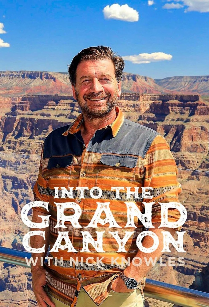 Poster de la serie Into the Grand Canyon with Nick Knowles
