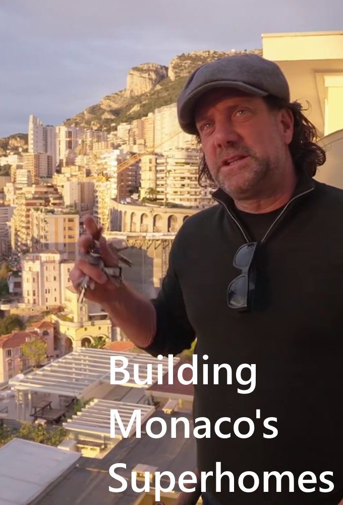 Poster de la serie Building Monaco's Superhomes