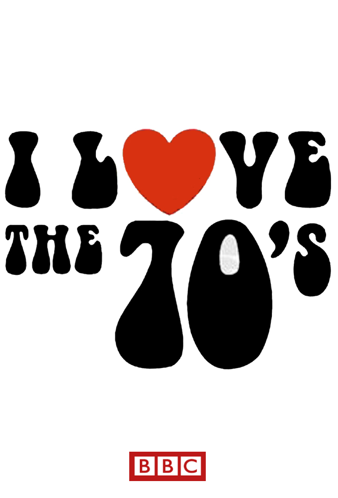 Poster de la serie I Love the '70s (UK)