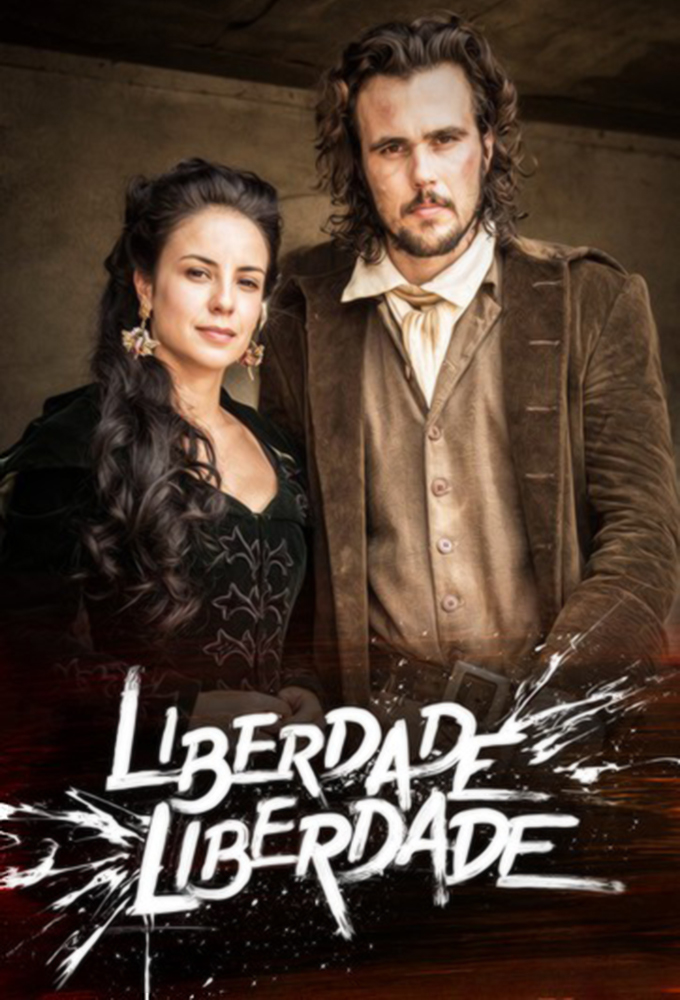 Poster de la serie Liberdade Liberdade