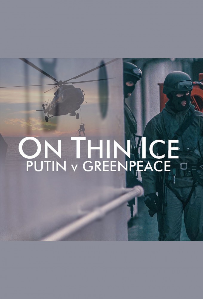 Poster de la serie On Thin Ice: Putin v Greenpeace