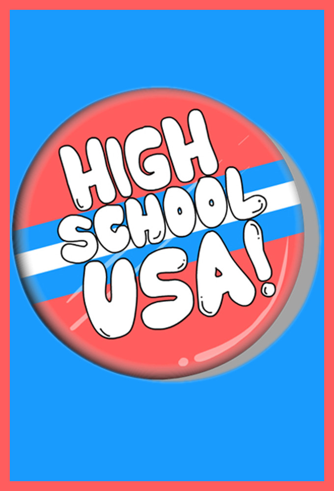 Poster de la serie High School USA!