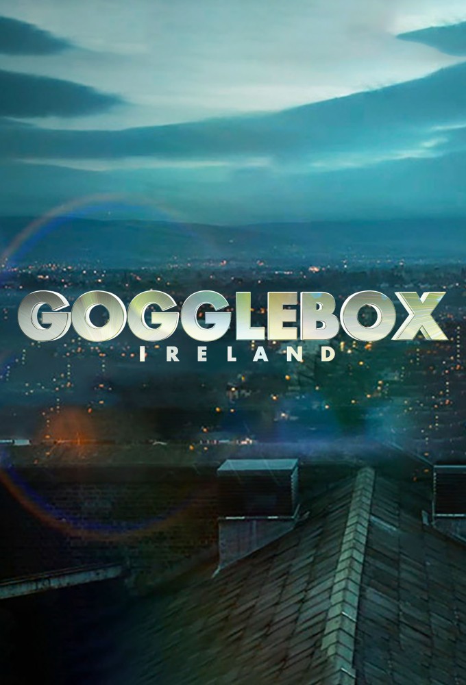 Poster de la serie Gogglebox Ireland