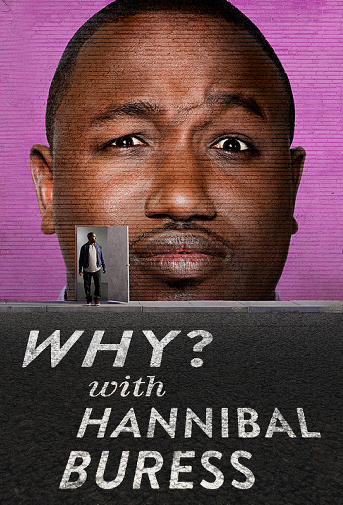 Poster de la serie Why? With Hannibal Buress